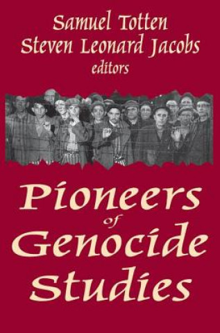 Kniha Pioneers of Genocide Studies 