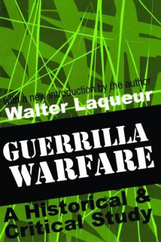 Kniha Guerrilla Warfare Walter Laqueur