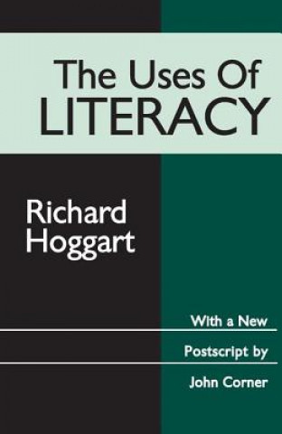 Könyv Uses of Literacy Richard Hoggart