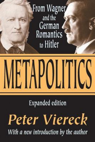 Könyv Metapolitics Peter Viereck