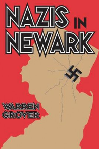 Kniha Nazis in Newark Warren Grover