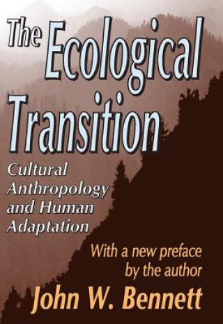 Boek Ecological Transition John W. Bennett
