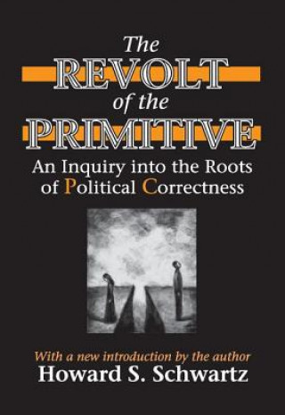 Kniha Revolt of the Primitive Howard S. Schwartz