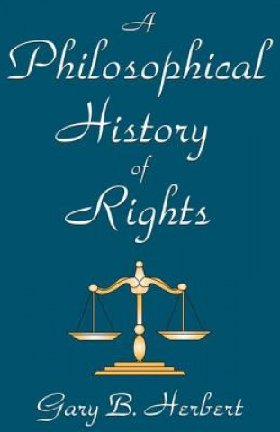 Buch Philosophical History of Rights Gary B. Herbert