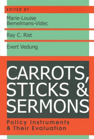 Carte Carrots, Sticks and Sermons Ray Rist