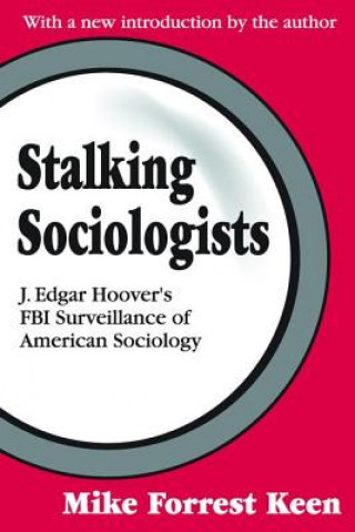 Książka Stalking Sociologists Mike Forrest Keen