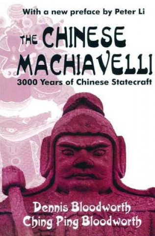Knjiga Chinese Machiavelli Ching Ping Bloodworth