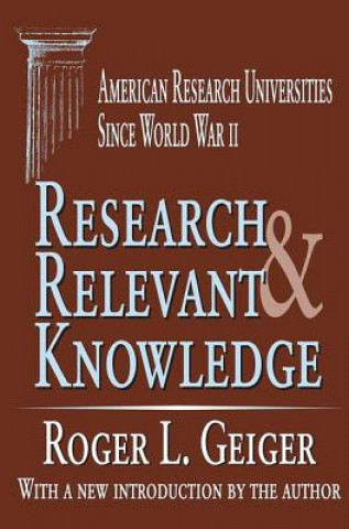 Βιβλίο Research and Relevant Knowledge Roger L. Geiger