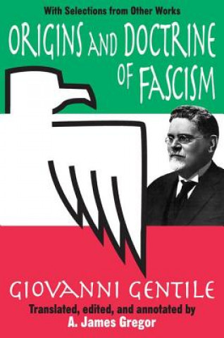 Carte Origins and Doctrine of Fascism Giovanni Gentile