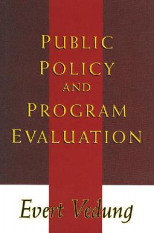 Carte Public Policy and Program Evaluation Evert Vedung