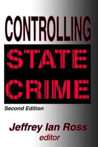 Livro Controlling State Crime Jeffrey Ian Ross