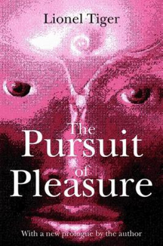 Carte Pursuit of Pleasure Lionel Tiger