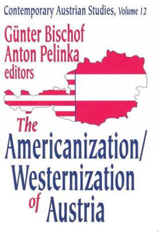 Książka Americanization/Westernization of Austria Anton Pelinka