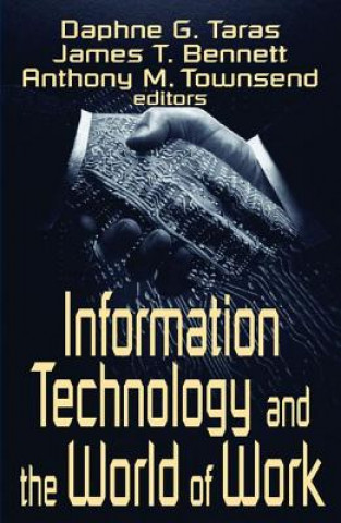 Kniha Information Technology and the World of Work Daphne Gottlieb Taras