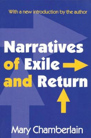 Knjiga Narratives of Exile and Return Mary Chamberlain