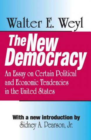 Livre New Democracy Walter E. Weyl