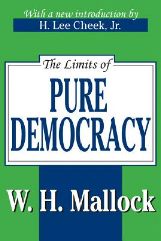 Książka Limits of Pure Democracy William Hurrell Mallock