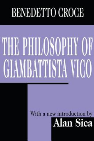 Livre Philosophy of Giambattista Vico Benedetto Croce