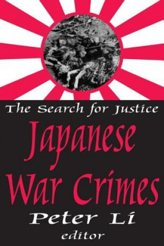 Könyv Japanese War Crimes Peter Li
