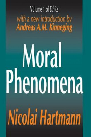 Knjiga Moral Phenomena Nicolai Hartmann
