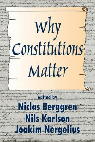 Książka Why Constitutions Matter Nils Karlson