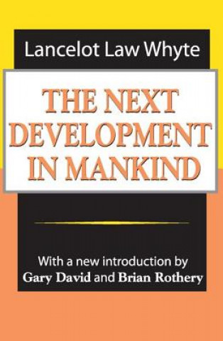 Kniha Next Development of Mankind Lancelot Law Whyte