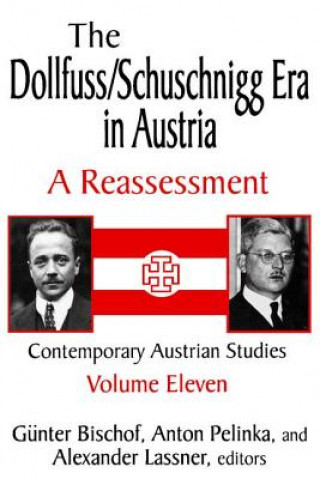 Libro Dollfuss/Schuschnigg Era in Austria Anton Pelinka