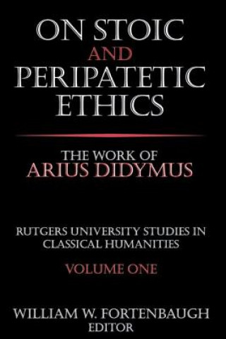 Kniha On Stoic and Peripatetic Ethics William W. Fortenbaugh