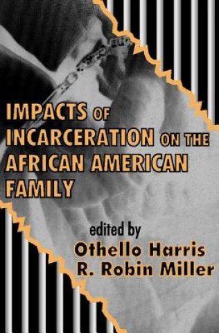Carte Impacts of Incarceration on the African American Family 