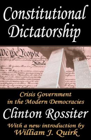 Książka Constitutional Dictatorship Clinton Rossiter