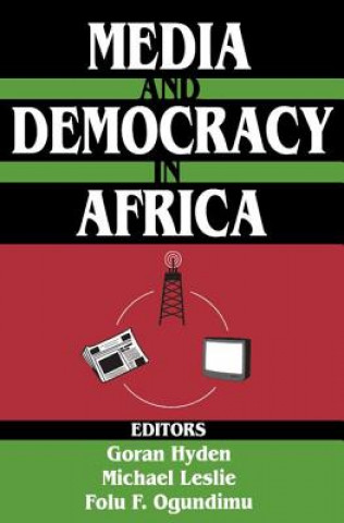 Kniha Media and Democracy in Africa Michael Leslie