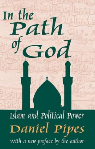 Buch In the Path of God Daniel Pipes