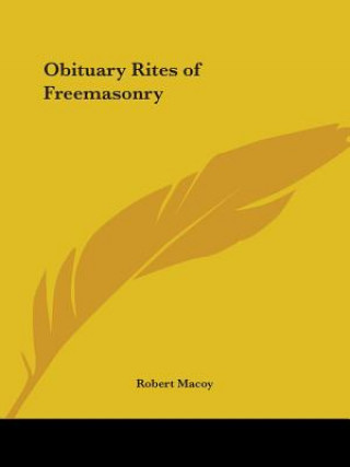 Kniha Obituary Rites of Freemasonry (1878) Robert Macoy