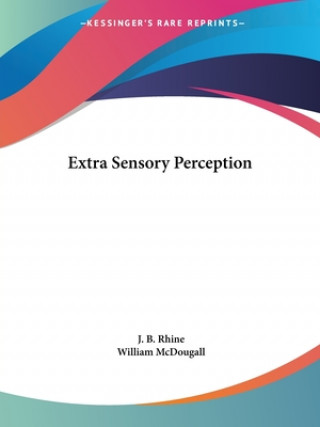 Kniha Extra Sensory Perception (1934) William McDougall