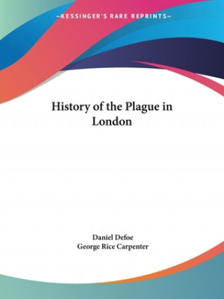 Könyv History of the Plague in London (1895) Daniel Defoe