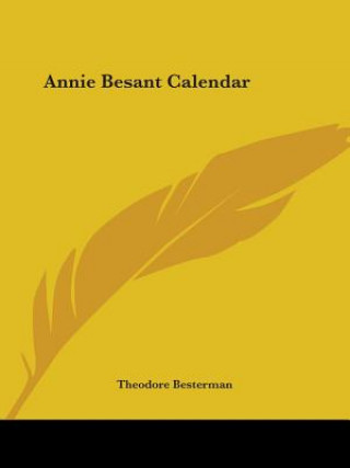 Kniha Annie Besant Calendar (1927) Theodore Besterman