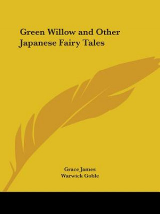 Kniha Green Willow Grace James