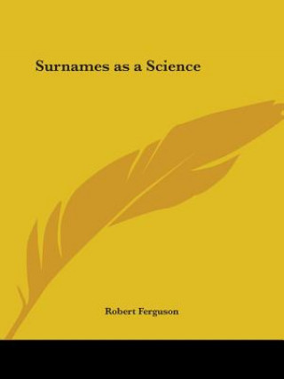 Buch Surnames as a Science (1884) Robert Ferguson