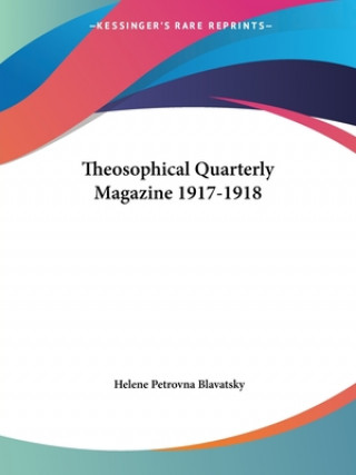 Carte Theosophical Quarterly Magazine (1917-1918) H.P. Blavatsky