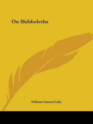 Buch On Shibboleths (1892) William Samuel Lilly