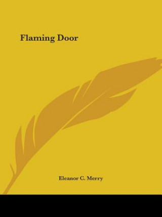 Kniha Flaming Door (1936) Eleanor C. Merry