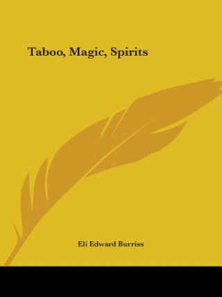 Kniha Taboo, Magic, Spirits (1931) Eli Edward Burriss
