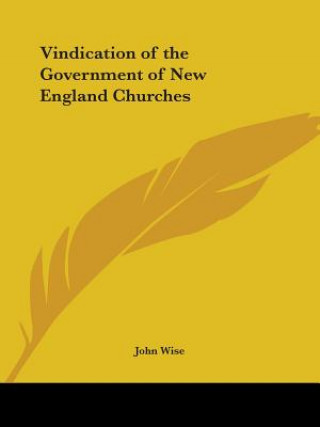 Buch Vindication of the Government of New England Churches (1717) John Wise