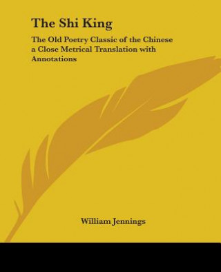 Книга Shi King William Jennings