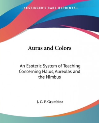 Buch Auras and Colors J.C.F. Grumbine
