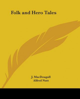 Boek Folk and Hero Tales J. Macdougall