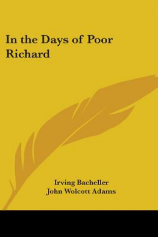 Carte In the Days of Poor Richard Bacheller Irving