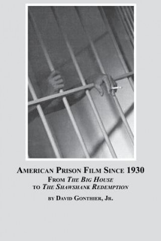 Carte American Prison Film Since 1930 David Jr Gontheir
