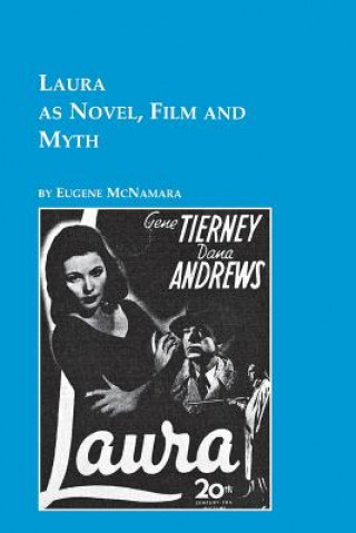 Kniha Laura as Novel, Film, and Myth Eugene McNamara