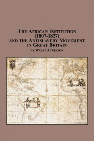 Kniha African Institution (1807-1827) Wayne Ackerson